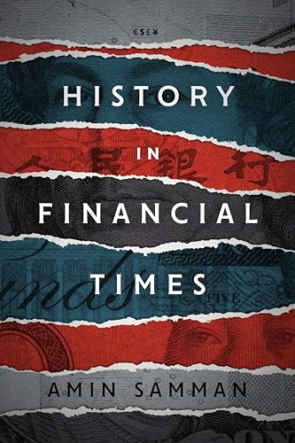 Beispielbild fr History in Financial Times (Currencies: New Thinking for Financial Times) zum Verkauf von AwesomeBooks