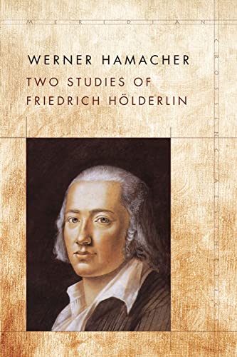 Imagen de archivo de Two Studies of Friedrich Hlderlin a la venta por Blackwell's