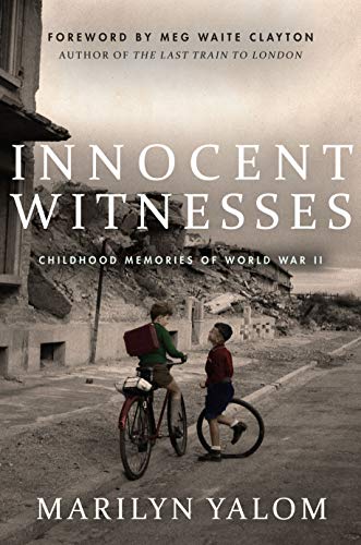 Stock image for Innocent Witnesses: Childhood Memories of World War II for sale by SecondSale