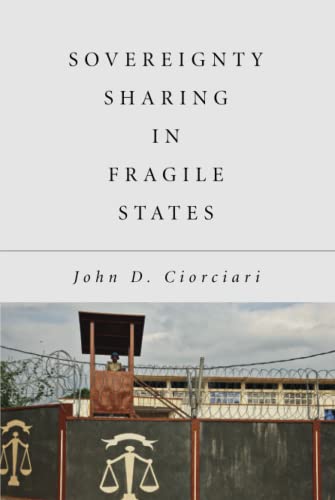 Stock image for Sovereignty Sharing in Fragile States for sale by Gulf Coast Books