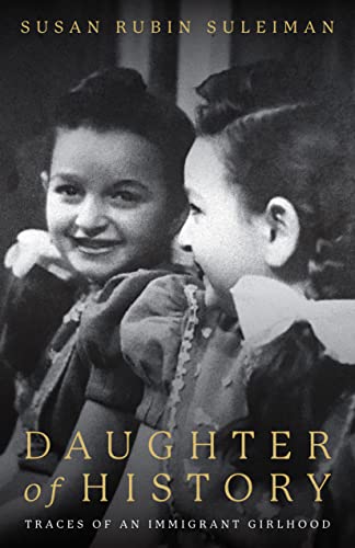 Stock image for Daughter of History - Traces of an Immigrant Girlhood for sale by PBShop.store US