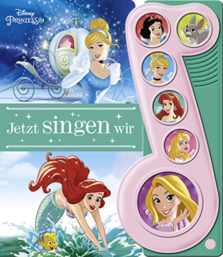 Disney Prinzessin - Jetzt singen wir - 6-Button-Liederbuch - Phoenix International Publications Germany GmbH