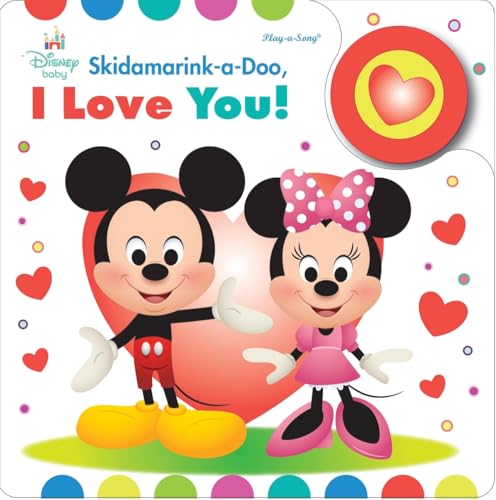 Beispielbild fr Disney Baby Mickey and Minnie Mouse - Skidamarink-a-Doo, I love You! Sing-a-Long Sound Book - PI Kids (Play-A-Song) zum Verkauf von -OnTimeBooks-