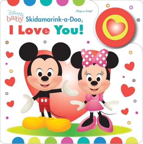 Stock image for Disney Baby Mickey and Minnie Mouse - Skidamarink-a-Doo, I love You! Sing-a-Long Sound Book - PI Kids (Play-A-Song) for sale by -OnTimeBooks-