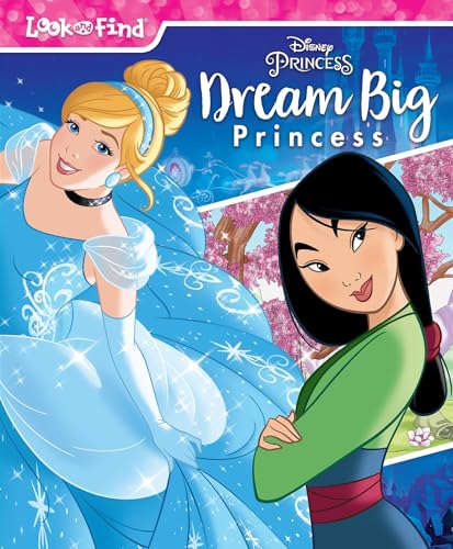 Stock image for Disney Princess - Look and Find: Dream Big Princess - PI Kids for sale by SecondSale
