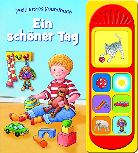 Beispielbild fr Ein schner Tag -Soundbuch - Pappbilderbuch mit 7 Geruschen und sanften Illustrationen fr Kinder ab 3 Jahren zum Verkauf von medimops