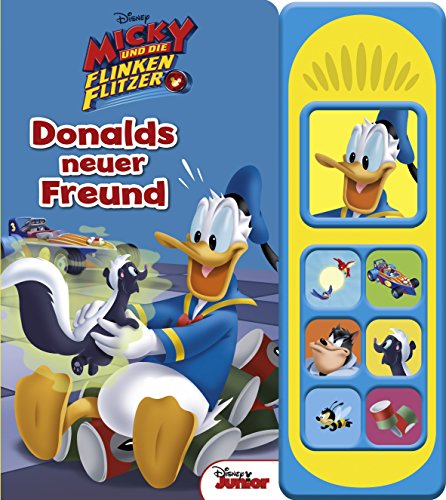 Beispielbild fr Disney - Donalds neuer Freund -Soundbuch - Disney Micky und die flinken Flitzer - Pappbilderbuch mit 7 lustigen Geruschen fr Kinder ab 3 Jahren zum Verkauf von medimops