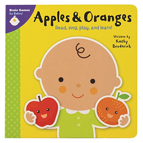 Imagen de archivo de Brain Games for Babies - Apples & Oranges, Sing, Play and Learn! - PI Kids a la venta por SecondSale