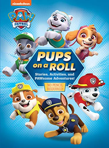 Imagen de archivo de Nickelodeon PAW Patrol: Pups on a Roll Stories, Activities, and PAWsome Adventures! a la venta por Better World Books