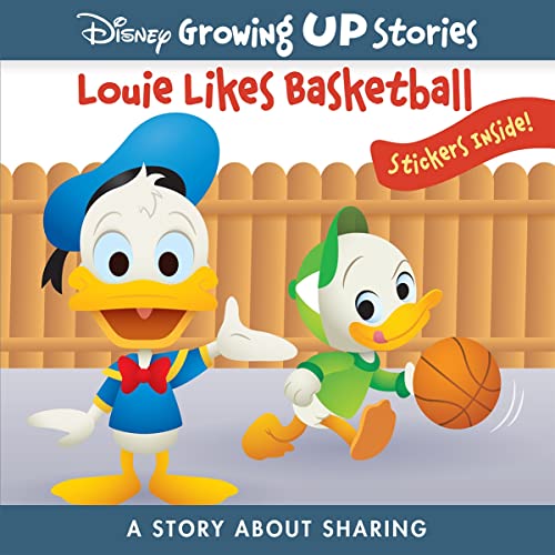 Stock image for Disney Growing Up Stories with Donald Duck - Louie Loves Basketball - A Story About Sharing - Stickers Inside! - PI Kids for sale by Once Upon A Time Books