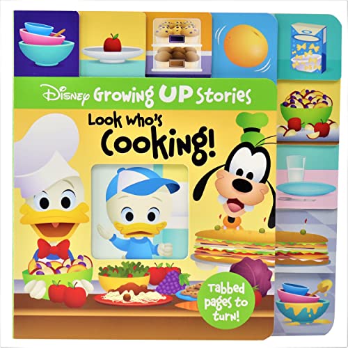 Stock image for Disney Growing Up Stories with Donald and Goofy - Look Who  s Cooking! - Tabbed Pages and Cut Out Window For Fun and Unique Experience - PI Kids for sale by Bookmonger.Ltd