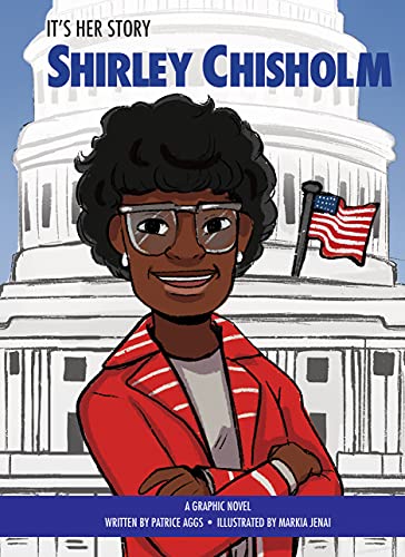 Beispielbild fr It's Her Story Shirley Chisholm a Graphic Novel zum Verkauf von Blackwell's