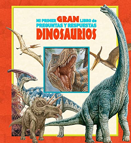 Stock image for MI PRIMER GRAN LIBRO DE PREGUNTAS Y RESPUESTAS DINOSAURIOS for sale by Ammareal