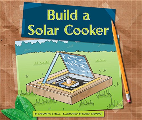 Beispielbild fr Build a Solar Cooker zum Verkauf von Better World Books: West