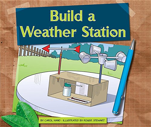 9781503807891: Build a Weather Station (Earth-friendly Projects)