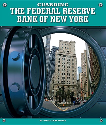 Beispielbild fr Guarding the Federal Reserve Bank of New York zum Verkauf von Better World Books