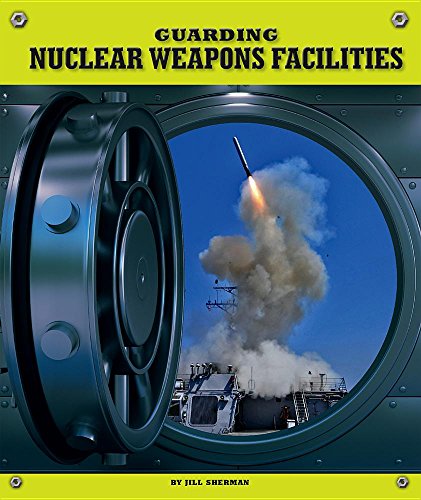 Beispielbild fr Guarding Nuclear Weapons Facilities zum Verkauf von Better World Books