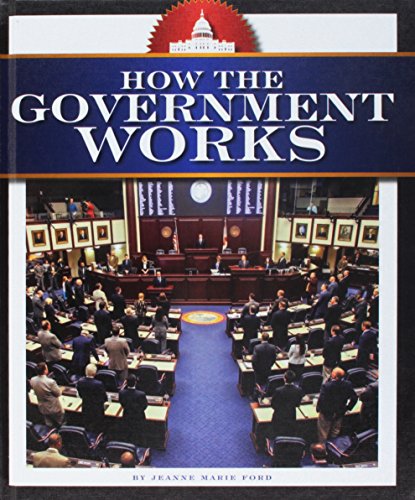 Beispielbild fr How the Government Works zum Verkauf von Better World Books