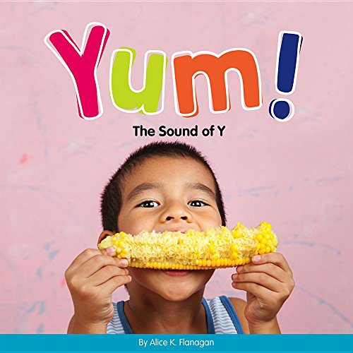 Beispielbild fr Yum! : The Sound of Y zum Verkauf von Better World Books