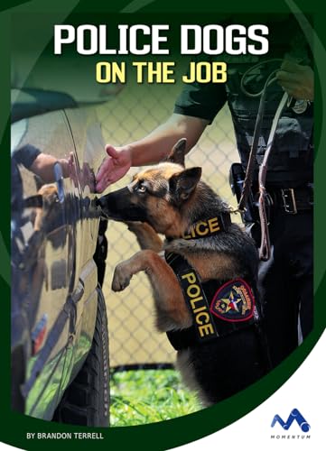 Beispielbild fr Police Dogs on the Job zum Verkauf von ThriftBooks-Atlanta