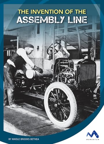 Stock image for The Invention of the Assembly Line for sale by Better World Books: West