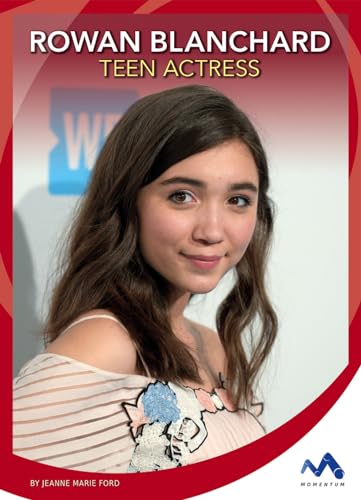 Stock image for Rowan Blanchard : Teen Actress for sale by Better World Books