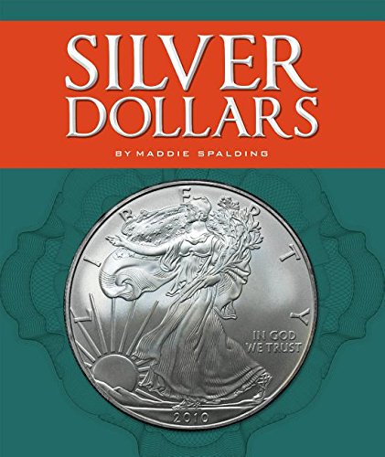 Imagen de archivo de Silver Dollars a la venta por Better World Books: West