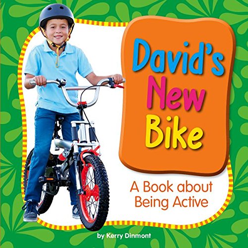 9781503820234: David's New Bike: A Book About Being Active (My Day Learning Health and Safety)