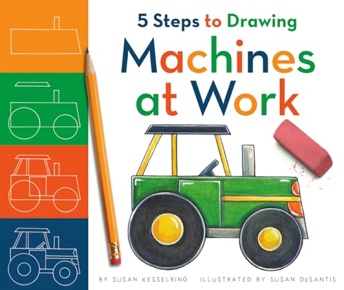 Stock image for 5 Steps to Drawing Machines at Work for sale by Irish Booksellers