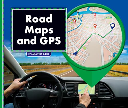 Imagen de archivo de Road Maps and GPS a la venta por Better World Books