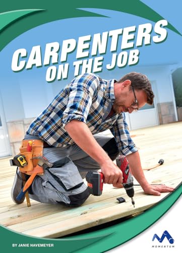 Stock image for Carpenters on the Job for sale by Buchpark