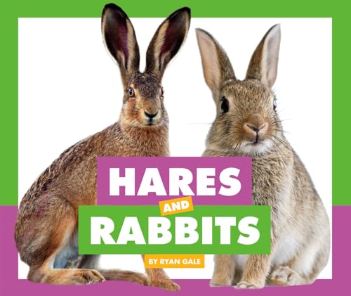 Beispielbild fr Hares and Rabbits (Comparing Animal Differences) [No Binding ] zum Verkauf von booksXpress