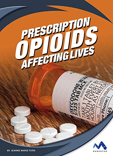 Beispielbild fr Prescription Opioids: Affecting Lives zum Verkauf von Buchpark
