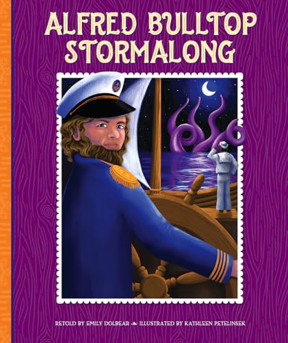 9781503850064: Alfred Bulltop Stormalong (The Tall Tales)
