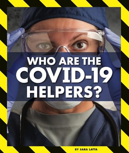 9781503853157: Who Are the Covid-19 Helpers? (Pandemics and Covid-19)