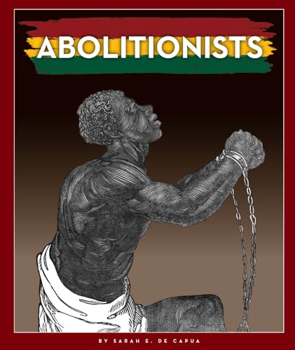 Stock image for Abolitionists for sale by ThriftBooks-Atlanta