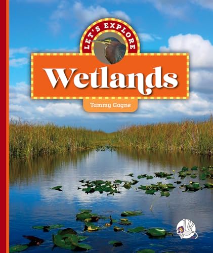 Stock image for Let's Explore Wetlands for sale by Blackwell's
