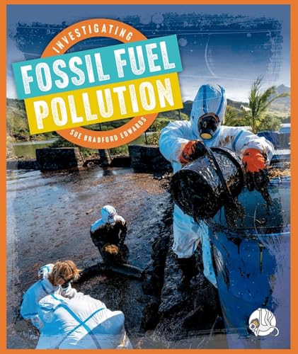 Stock image for Investigating Fossil Fuel Pollution for sale by Blackwell's
