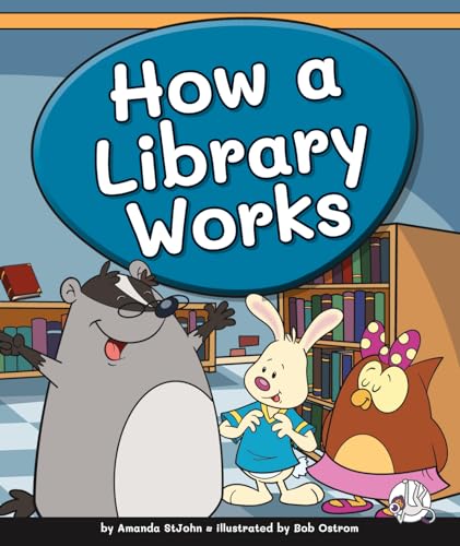 9781503865372: How a Library Works