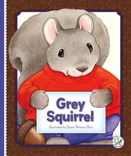 9781503865396: Grey Squirrel (Classic Children's Songs)
