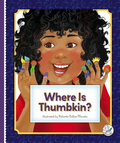 9781503865426: Where Is Thumbkin? (Classic Children's Songs)