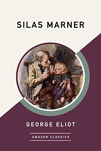 Stock image for Silas Marner (Amazonclassics Edition) for sale by ThriftBooks-Atlanta