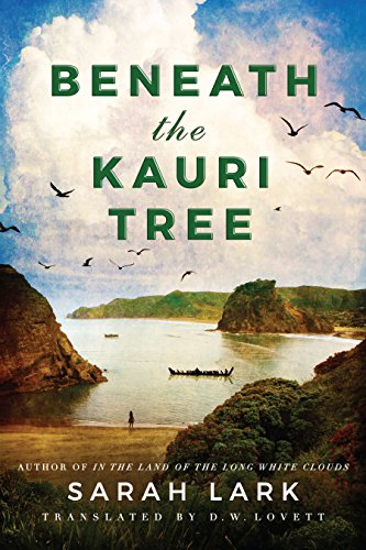 Stock image for Beneath the Kauri Tree (The Sea of Freedom Trilogy, 2) for sale by HPB-Movies