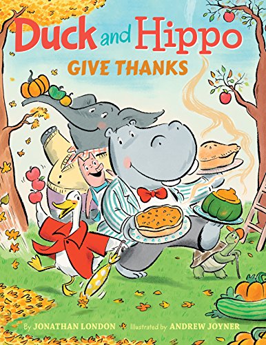 Beispielbild fr Duck and Hippo Give Thanks zum Verkauf von ThriftBooks-Reno