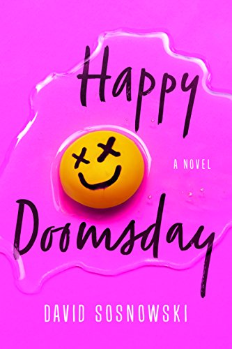 Beispielbild fr Happy Doomsday : A Novel zum Verkauf von Better World Books