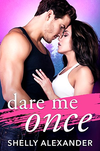 Beispielbild fr Dare Me Once: 1 (Angel Fire Falls, 1) zum Verkauf von WorldofBooks