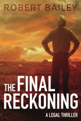 Stock image for The Final Reckoning (McMurtrie and Drake Legal Thrillers, 4) for sale by Goodwill Books