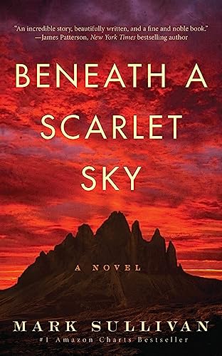 Stock image for Beneath a Scarlet Sky: A Novel for sale by New Legacy Books