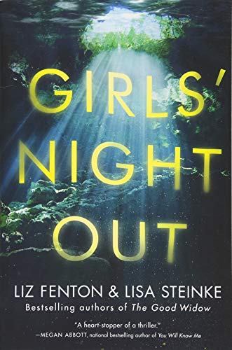 Imagen de archivo de Girls' Night Out: A Novel a la venta por SecondSale