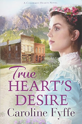 Stock image for True Heart's Desire (Colorado Hearts, 2) for sale by HPB-Red